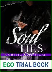 Soul Ties: A Ghetto Love Story