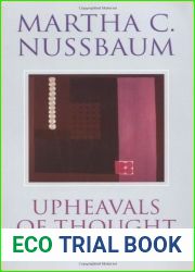 Upheavals of Thought: The Intelligence of Emotions