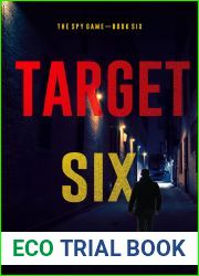 Target Six (The Spy Game - Book #6)