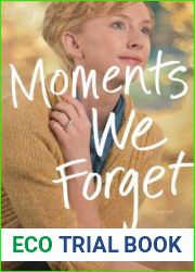 Moments We Forget (Thatcher Sisters #2)
