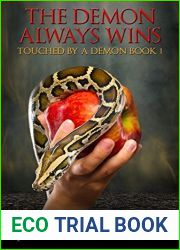 The Demon Always Wins (Touched by a Demon, #1)