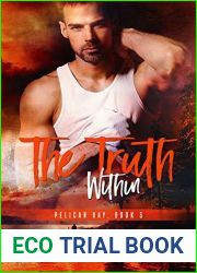 The Truth Within (Pelican Bay #3)