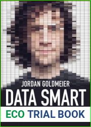 Data Smart: Using Data Science, 2nd Ed. Jordan Goldmeier