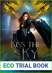 Kiss the Sky (Her Elemental Dragons, #2)