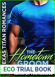 The Hometown Groom (Jennifer|s Texas Titan Romances Book 3)