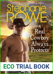 A Real Cowboy Always Protects (Wyoming Rebels, #8)