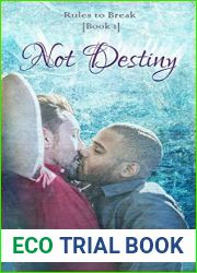 Not Destiny (Rules to Break #1)
