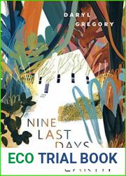 Nine Last Days on Planet Earth