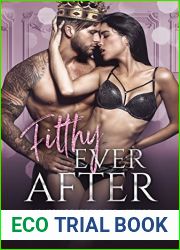 Filthy Ever After (Royally Screwed, #5)