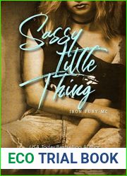Sassy Little Thing (Iron Fury MC, #4)