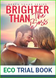 Brighter Than the Boss (Beach Squad, #5)