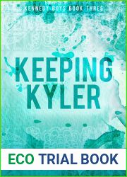 Keeping Kyler (The Kennedy Boys, #3)