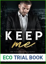 Keep Me (The Rossi Crime Family, #2)
