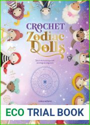 Crochet Zodiac Dolls: Stitch the horoscope with astrological amigurumi