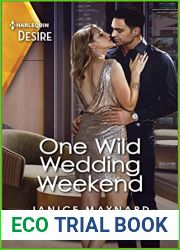 One Wild Wedding Weekend: A Passionate Rivals to Lovers Romance
