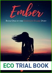 Ember (Constant Flame Duet, #1)