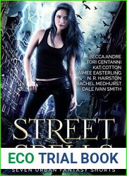 Street Spells: Seven Urban Fantasy Shorts