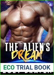 The Alien|s Dream (Warriors of Luxiria, #5)