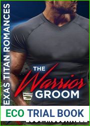 The Warrior Groom: Texas Titans Romances