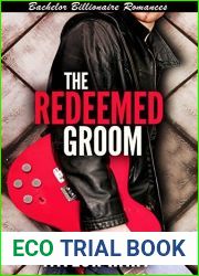 The Redeemed Groom (The Legendary Kent Brother Romances)