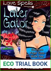 Later Gator (Southern Fried Sass, #1)