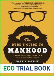 The Dude|s Guide to Manhood: Finding True Manliness in a World of Counterfeits
