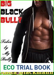 Big Black Bully: Taken By My Bully (Interracial Cuckold Femdom)