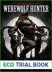 The Winterfox Journals Book One: Autobiography of a Werewolf Hunter