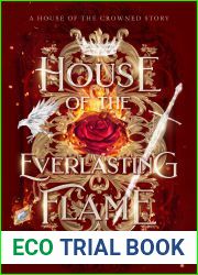 House Of The Everlasting Flame (House Of The Crowned, #1)