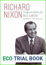 Richard Nixon: California|s Native Son