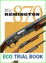 The Gun Digest Book of the Remington 870