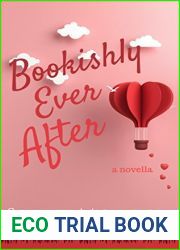 Bookishly Ever After (Book Nerds and Boyfriends Collection #1)