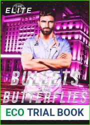 Bullets and Butterflies (The Elite)