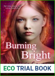 Burning Bright (Going Down in Flames, #5)