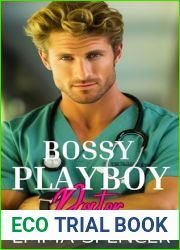 Bossy Playboy Doctor: A Billionaire Second Chance Romance (The Sullivan Brothers Book 2)