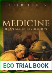 Medicine in an Age of Revolution