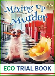 Mixing Up Murder (Little Dog Diner #1)