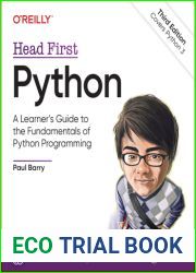 Head First Python: A Learner|s Guide to the Fundamentals of Python Programming, A Brain-Friendly Guide