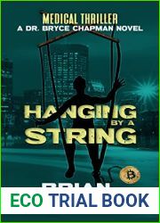 Hanging By A String (Dr. Bryce Chapman #4)
