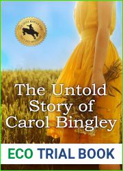 The Untold Story of Carol Bingley (The 85th Copper Mountain Rodeo, #5)