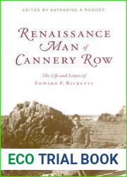 Renaissance Man of Cannery Row: The Life and Letters of Edward F. Ricketts (Alabama Fire Ant)