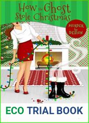 How the Ghost Stole Christmas (Murder By Design #4)