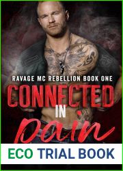 Connected in Pain (Ravage MC Rebellion, #1)