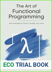The Art of Functional Programming