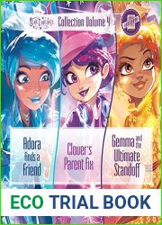 Star Darlings Collection Volume 4: Adora Finds a Friend; Clover|s Parent Fix; Gemma and the Ultimate Standoff