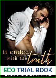It Ended with the Truth (Truth and Lies Duet, #2)