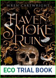 A Haven of Smoke and Ruin (Ash and Bone, #2)