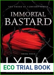 Immortal Bastard (The Order of Vampires #4)