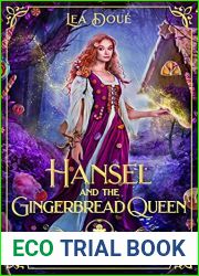 Hansel and the Gingerbread Queen (A Villain|s Ever After, #6)