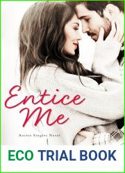 Entice Me (Austin Singles #2)